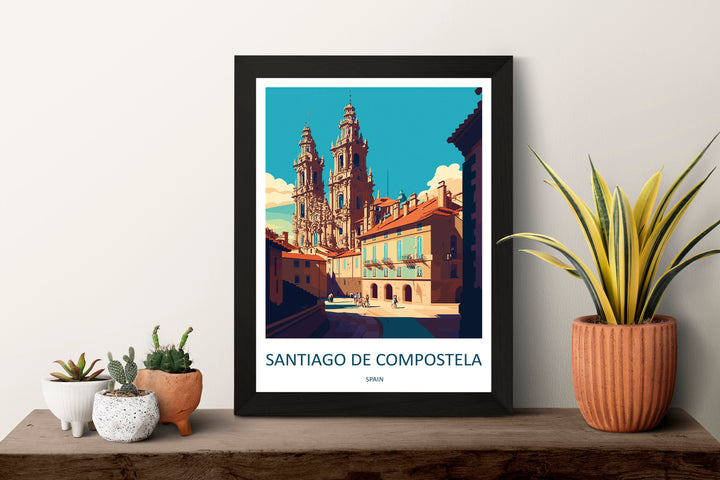 Santiago de Compostela Travel Print Wall Art Santiago de Compostela Wall Hanging Home Décor Santiago de Compostela Gift Art Lovers Spain Art