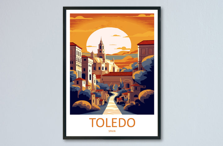 Toledo Travel Print Wall Art Toledo Wall Hanging Home Décor Toledo Gift Art Lovers Spain Art Lover Gift Toledo Print Spain Wall Art