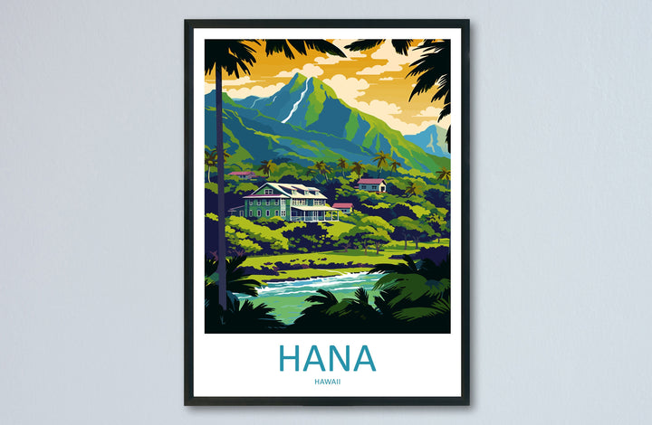 Hana Travel Print Wall Art Hana Wall Hanging Home Décor Hana Gift Art Lovers Hawaii Art Lover Gift Print Artwork