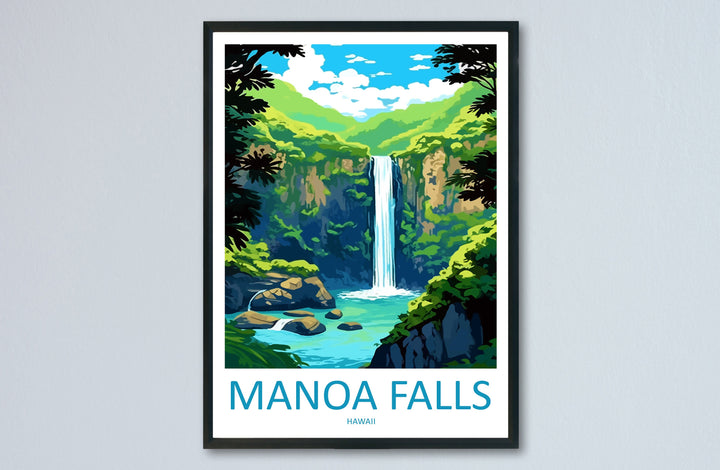 Manoa Falls Travel Print Wall Art Manoa Falls Wall Hanging Home Décor Manoa Falls Gift Art Lovers Hawaii Art Lover Gift Print Artwork