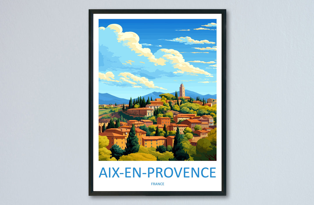 Aix En Provence Travel Print Wall Art Aix En Provence Wall Hanging Home Décor Aix En Provence Gift Art Lovers France Art Lover Gift