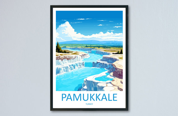Pamukkale Travel Print Wall Art Pamukkale Wall Hanging Home Decoration Pamukkale Gift Art Lovers Wall Art Print Art Pamukkale Wall Print Art
