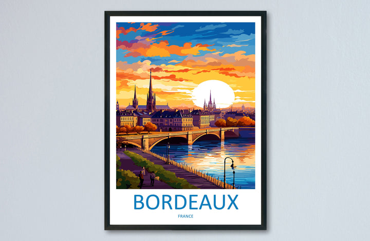 Bordeaux Travel Print Wall Art Bordeaux France Wall Hanging Home Decoration Bordeaux Gift Art Lovers Wall Art Print Bordeaux Wall Art