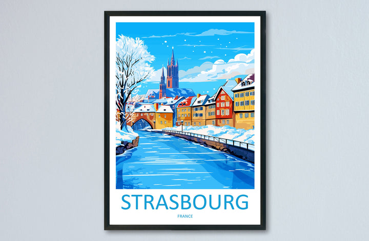 Strasbourg Travel Print Wall Art Strasbourg Wall Hanging Home Decoration Strasbourg France Gift Art Lovers Wall Art Print Art Strasbourg Art