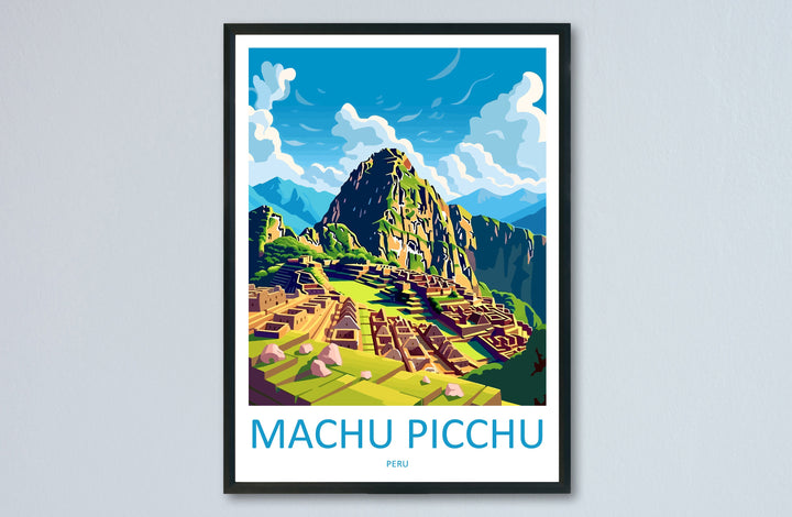 Machu Picchu Travel Print Wall Art Machu Picchu Wall Hanging Home Décor Machu Picchu Gift Art Lovers Peru Art Lover Gift Peru