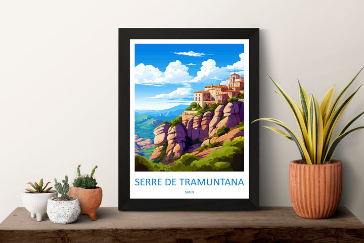 Serra de Tramuntana Travel Print Wall Art Serra de Tramuntana Wall Hanging Home Décor Serra de Tramuntana Gift Art Lovers Spain Art Lover