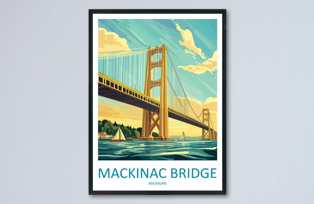 Mackinac Bridge Travel Print Mackinac Bridge Wall Decor Michigan Mackinac Art Mackinac Bridge Wall Art Great Lakes Poster Gift Bridge Lake