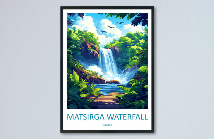 Matsirga Waterfalls Travel Print Matsirga Wall Decor Nigeria Matsirga Art Matsirga Wall Art Africa Poster Gift Matsirga Nigeria Africa Print