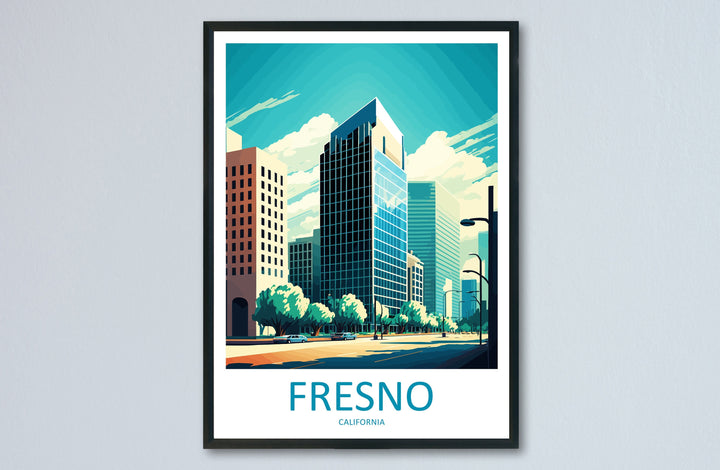 Fresno Travel Print Wall Art Fresno Wall Hanging Home Décor Fresno Gift Art Lovers California Art Poster Fresno Cali City Art Poster