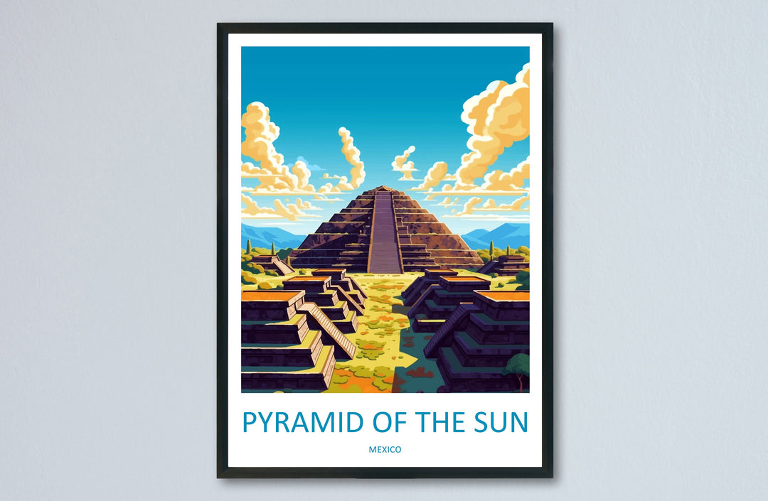 Pyramids Of The Sun Travel Print Wall Art Pyramids Of The Sun Wall Hanging Home Decoration Pyramids Of The Sun Gift Art Lovers Wall Art
