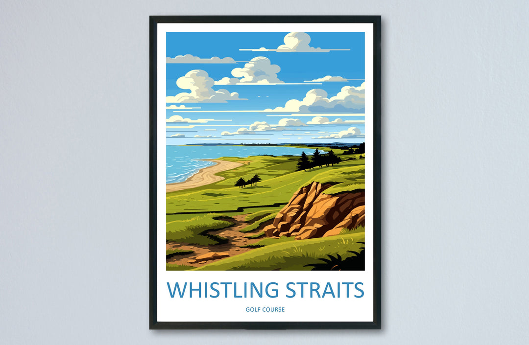 Whistling Straits Golf Course Travel Print Wall Art Whistling Straits Wall Hanging Home Décor Whistling Straits Gift Art Lovers Golf Art