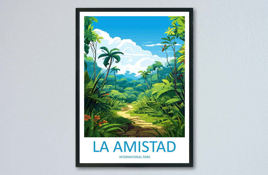 La Amistad National Park Travel Print Wall Art La Amistad Wall Hanging Home Décor La Amistad National Park Gift Art Costa Rica