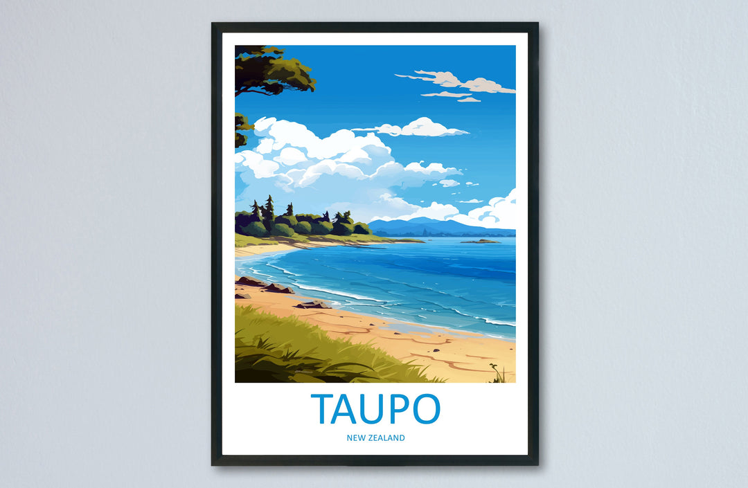 Taupo Travel Print Wall Art Taupo Wall Hanging Home Décor Taupo Gift Art Lovers New Zealand Art Lover Gift Taupo New Zealand Poster