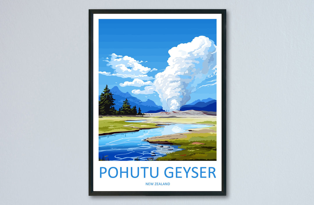 Pohutu Geyser Travel Print Wall Art Pohutu Geyser Wall Hanging Home Décor Rotorua Gift Art Lovers New Zealand Art Lover Gift Pohutu Geyser