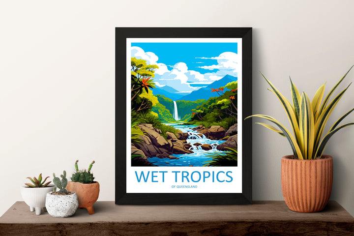 Wet Tropics Of Queensland Travel Print Wall Art Wet Tropics Of Queensland Wall Hanging Home Décor Wet Tropics Of Queensland Gift Art Lovers