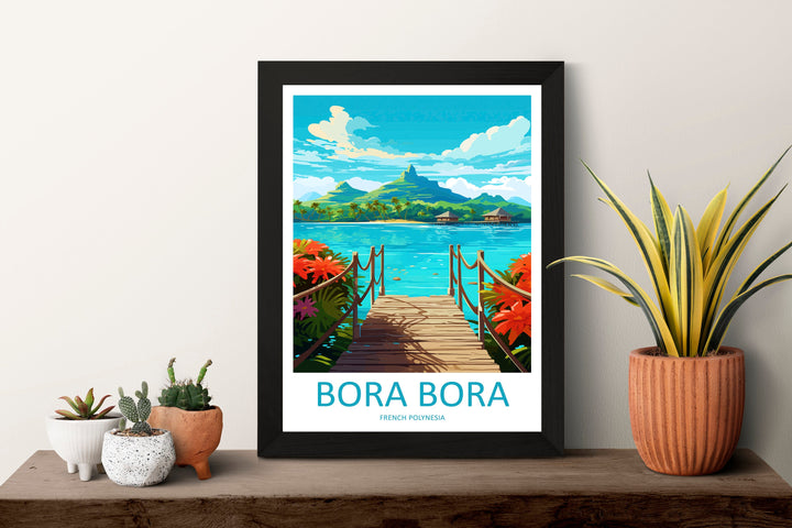 Bora Bora Travel Print Wall Art Bora Bora Wall Hanging Home Décor Bora Bora Gift Art Lovers French Polynesia Art Lover Gift Bora Bora Gift