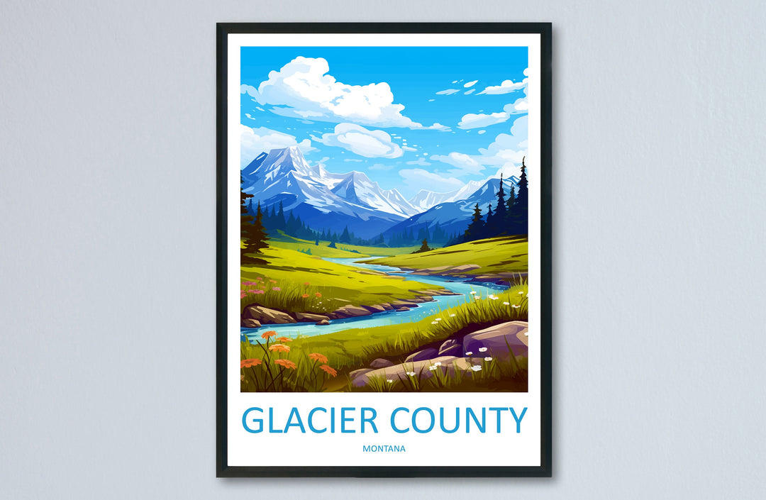 Glacier County Travel Print Wall Art Glacier County Wall Hanging Home Décor Glacier County Gift Art Lovers Montana Art Lover Gift