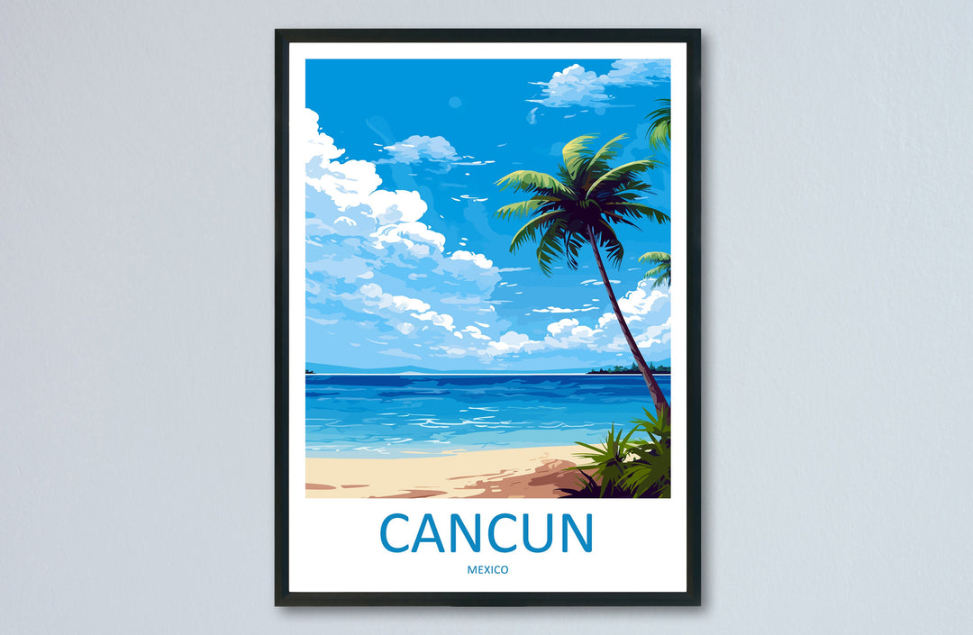 Cancun Travel Print Wall Art Cancun Wall Hanging Home Decoration Cancun Gift Art Lovers Wall Art Print Art Cancun Wall Hanging Poster Decor