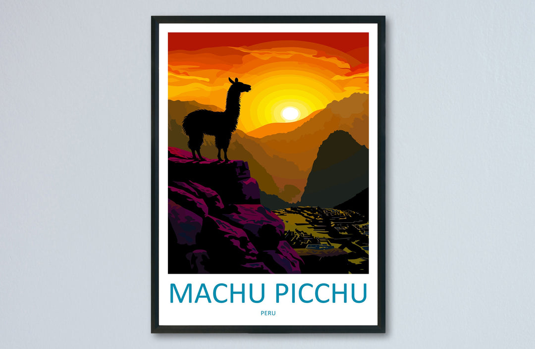Machu Picchu Travel Print Wall Art Machu Picchu Wall Hanging Home Décor Machu Picchu Gift Art Lovers Peru Art Lover Gift Peru