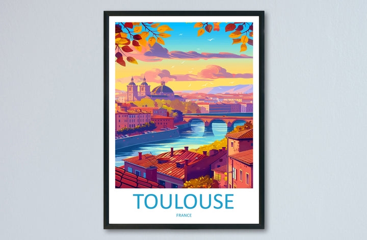 Toulouse Travel Print Wall Art Toulouse Wall Hanging Home Decoration Toulouse France Gift Art Lovers Wall Art Print Art Toulouse Travel Art