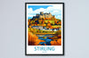 Stirling Travel Print Wall Art Stirling Wall Hanging Home Décor Stirling Gift Art Lovers Scotland Art Lover Gift Stirling Castle City Poster