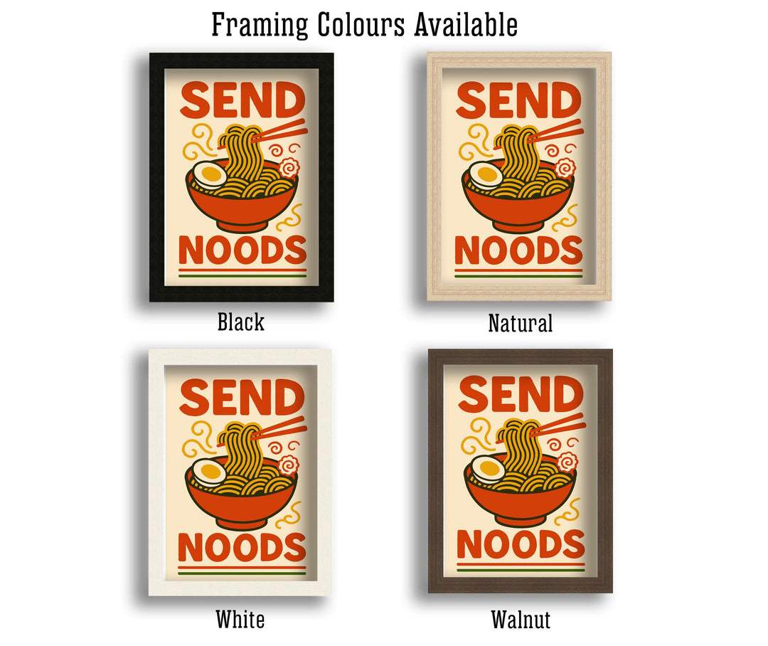 Send Noods Poster Funny Kitchen Wall Art Ramen Pun Print Quirky Food Artwork Asian Noodle Decor Gift for Food Lovers and Home Dining
