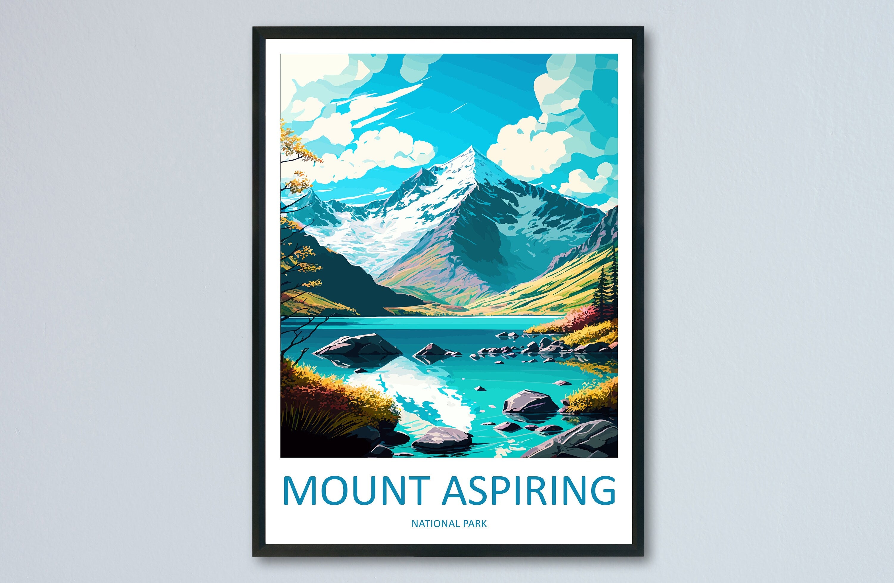 Mount Aspiring National Park Travel Print Wall Art Mount Aspiring Wall Hanging Home Décor Mount Aspiring Gift Art Lovers New Zealand Art