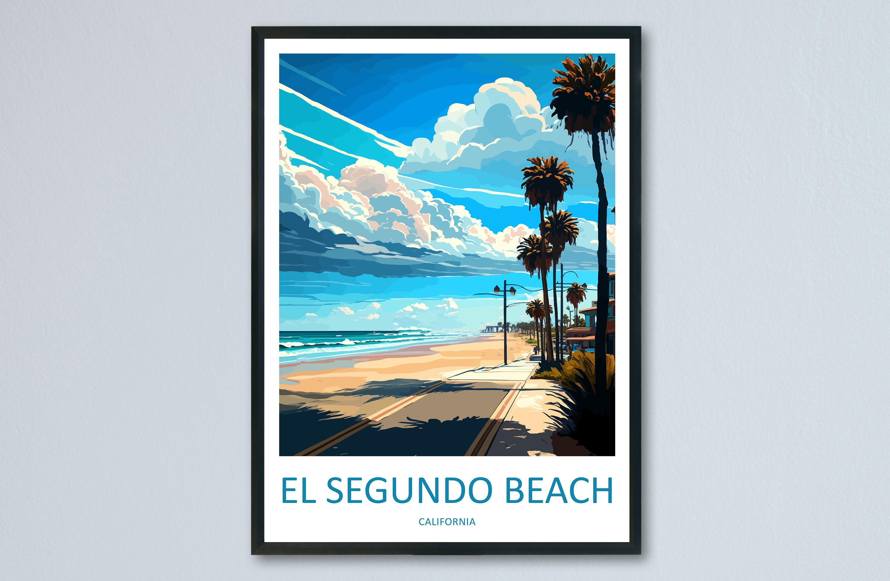 El Segundo Beach Travel Print Wall Art El Segundo Beach Wall Hanging Home Décor El Segundo Beach Gift Art Lovers California Art Lover Gift