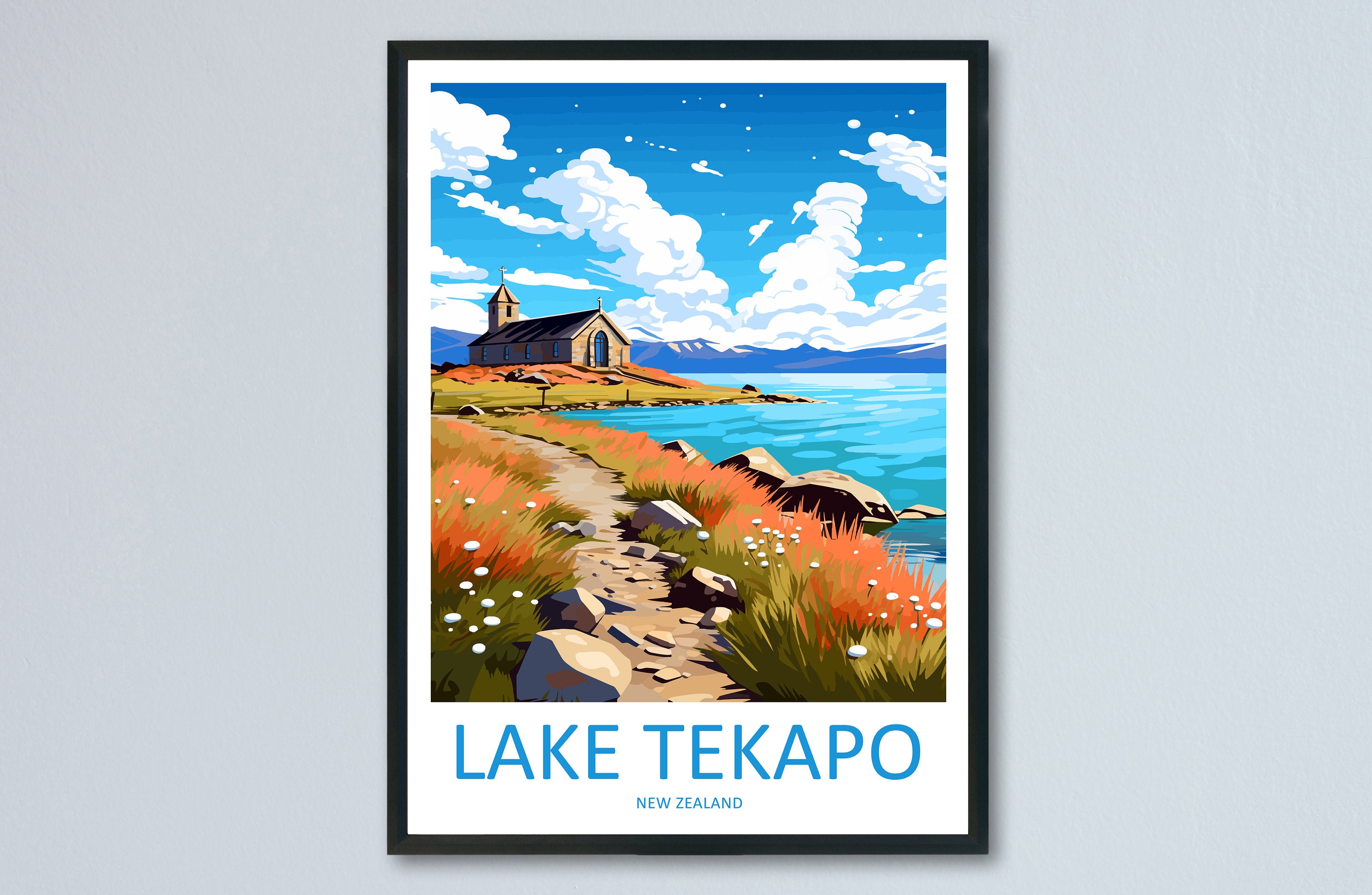 Lake Tekapo Travel Print Wall Art Lake Tekapo Wall Hanging Home Décor Lake Tekapo Gift Art Lovers New Zealand Art Lover Gift Lake Tekapo NZ