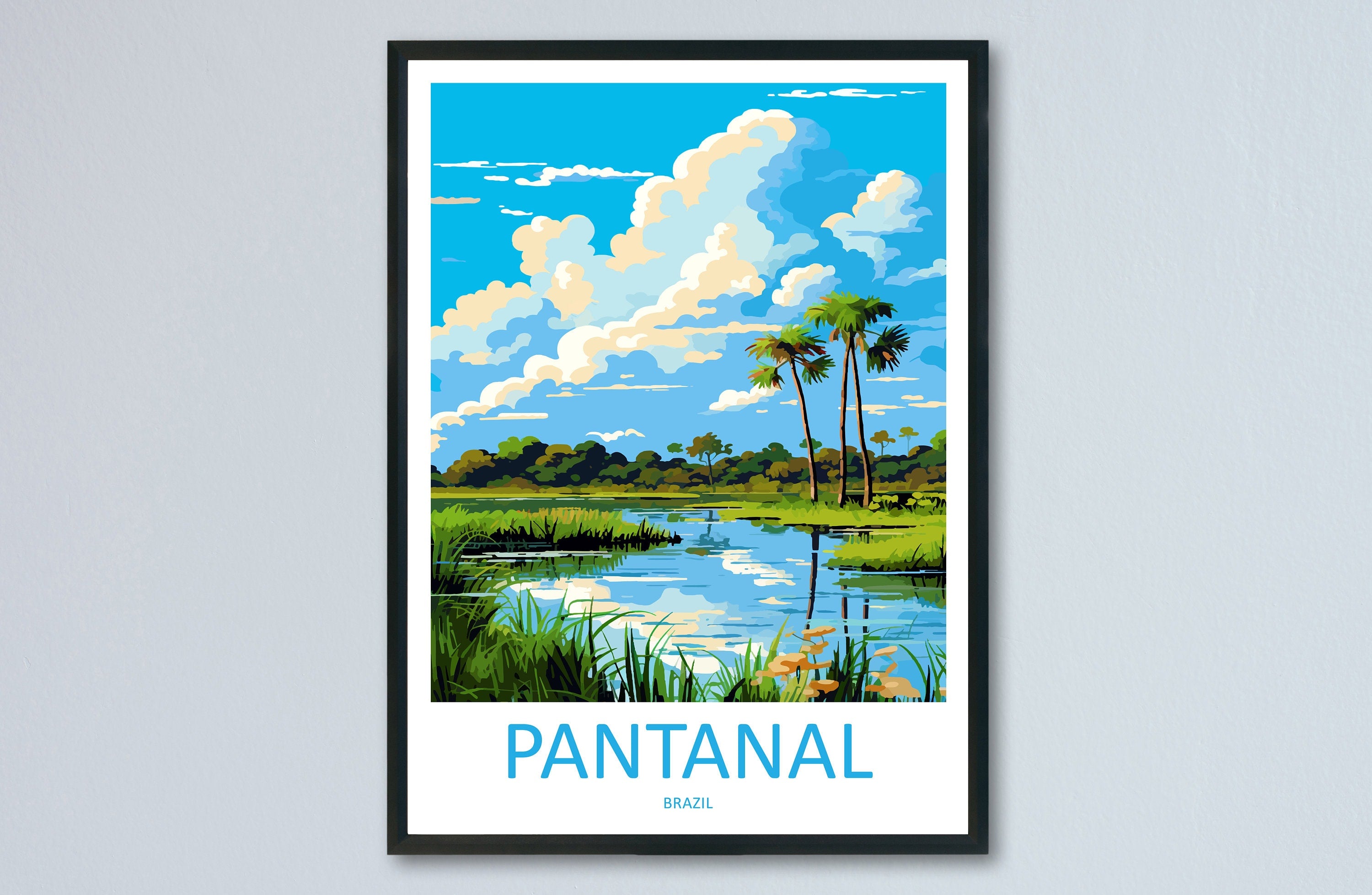 Pantanal Travel Print Wall Art Pantanal Wall Hanging Home Decor Pantanal Gift Art Lovers Wall Art Print Art Brazil Travel Poster