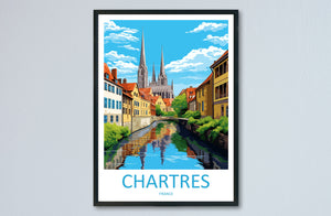 Chartres Travel Print Wall Art Chartres Wall Hanging Home Décor Chartres Gift Art Lovers France Art Lover Gift Chartres Poster