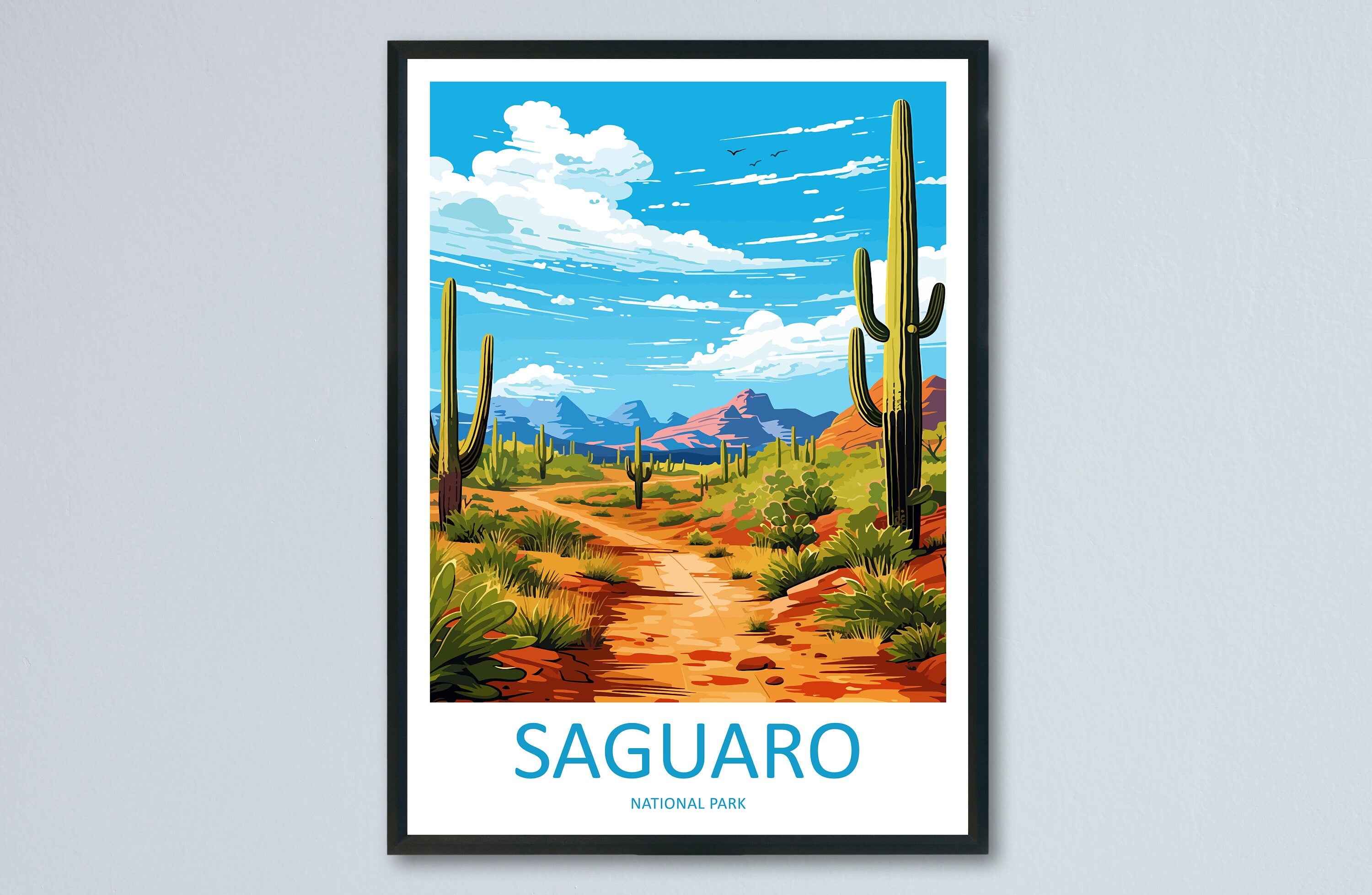 Saguaro National Park Travel Print Wall Art Saguaro National Park Wall Hanging Home Décor Saguaro National Park Gift Art Lovers Arizona Art