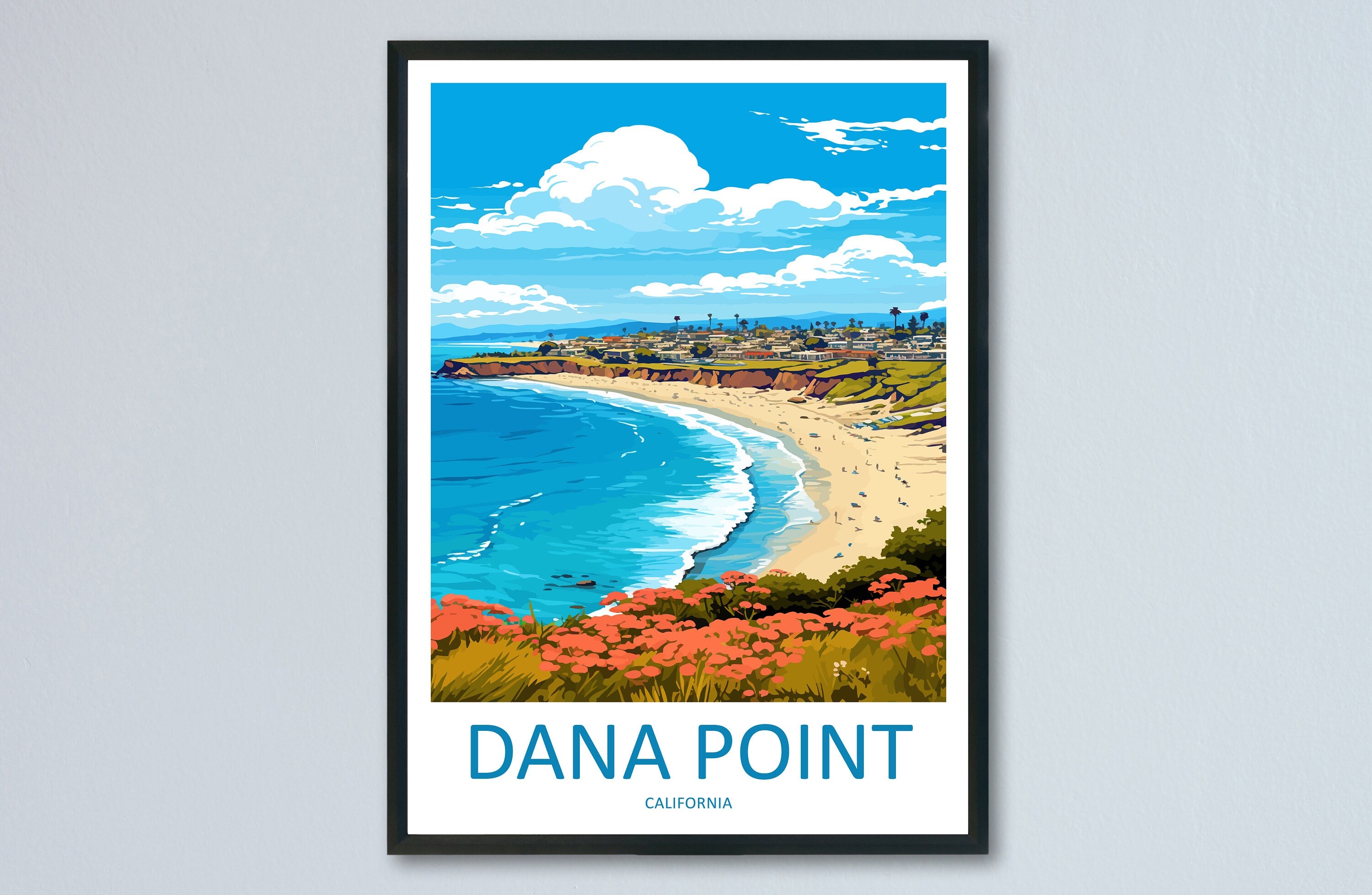 Dana Point Travel Print Wall Art Dana Point Wall Hanging Home Décor Dana Point Gift Art Lovers California Art Lover Gift